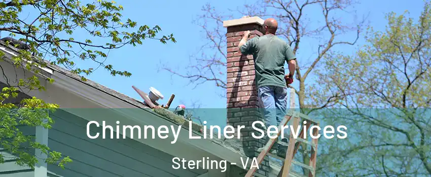  Chimney Liner Services Sterling - VA
