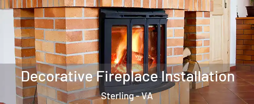  Decorative Fireplace Installation Sterling - VA