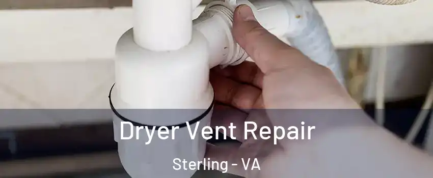  Dryer Vent Repair Sterling - VA