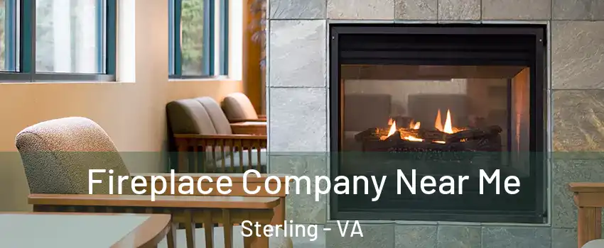  Fireplace Company Near Me Sterling - VA