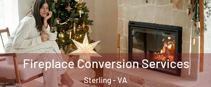  Fireplace Conversion Services Sterling - VA