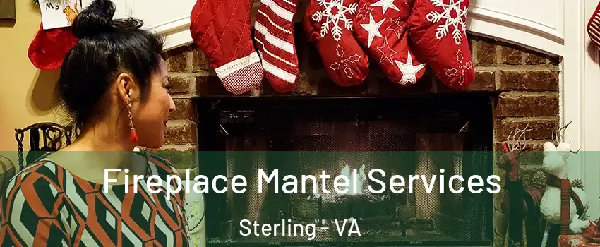  Fireplace Mantel Services Sterling - VA