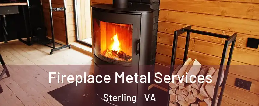Fireplace Metal Services Sterling - VA