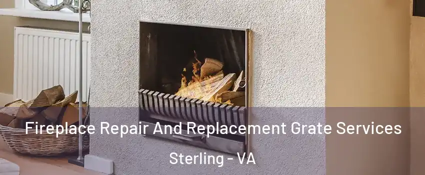  Fireplace Repair And Replacement Grate Services Sterling - VA