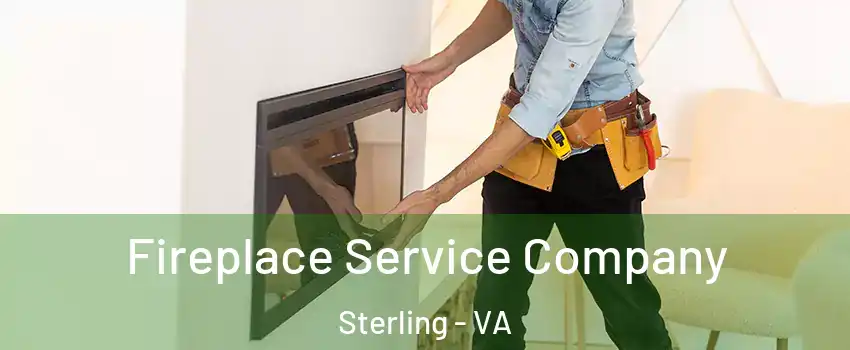 Fireplace Service Company Sterling - VA