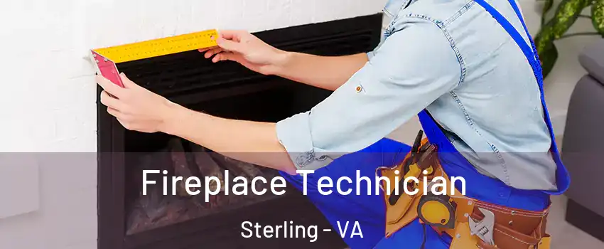 Fireplace Technician Sterling - VA