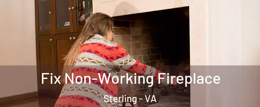 Fix Non-Working Fireplace Sterling - VA