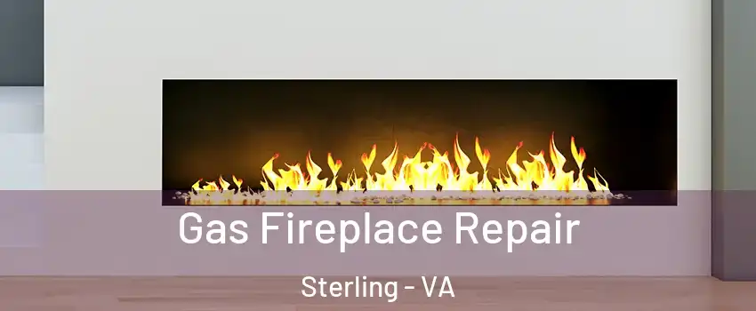  Gas Fireplace Repair Sterling - VA