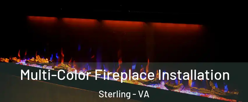  Multi-Color Fireplace Installation Sterling - VA
