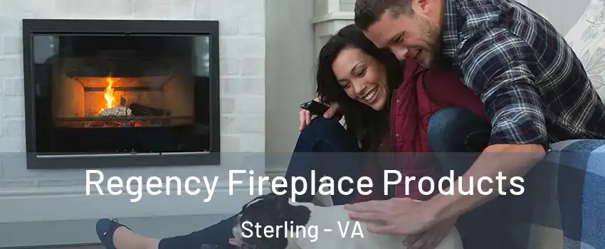  Regency Fireplace Products Sterling - VA