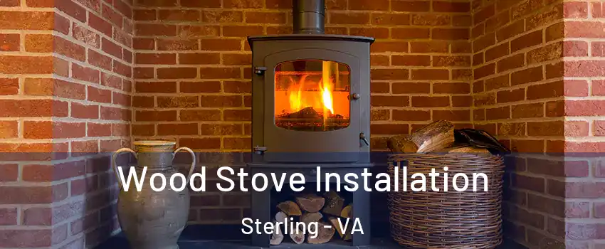  Wood Stove Installation Sterling - VA
