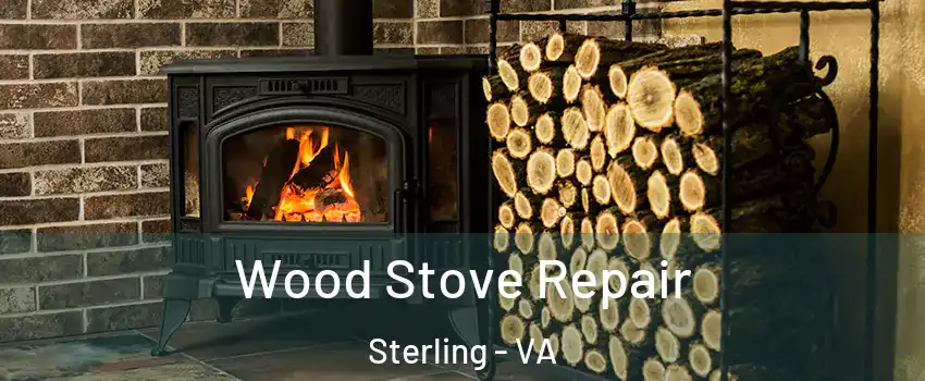  Wood Stove Repair Sterling - VA
